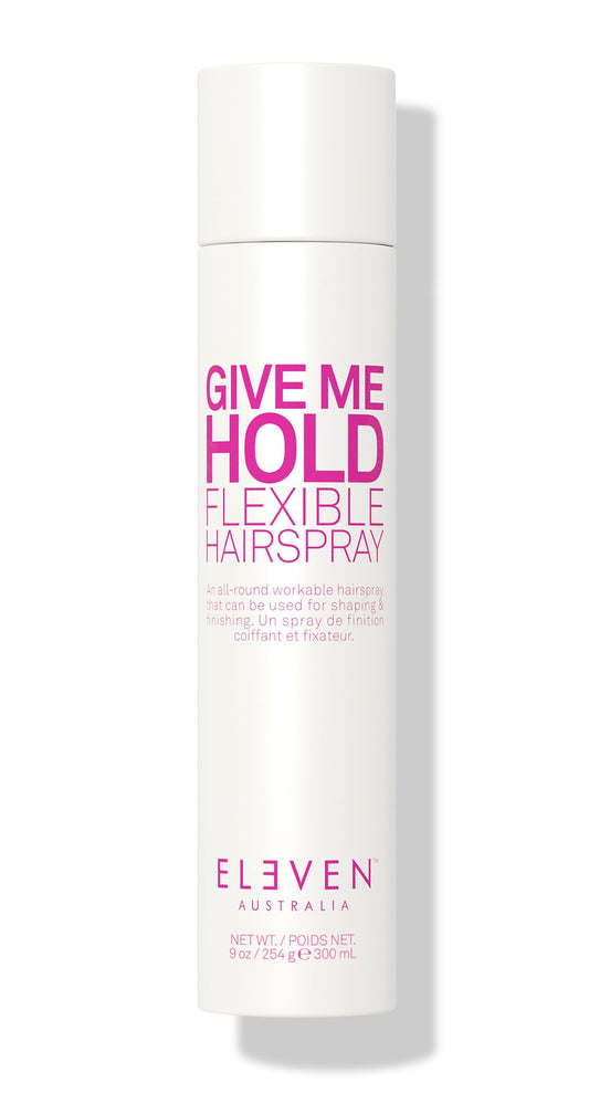ELEVEN AUSTRALIA Give Me Hold Flexible Hairspray - Buildable, Lightweight Hold, Brushable Finish, Anti-Frizz, Suitable for All Hair Types, Perfect for Layering & Restyling - 9 Oz