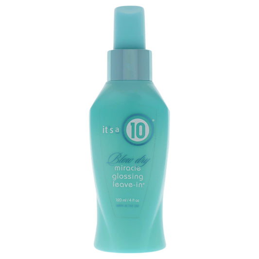 IT'S A 10 Miracle Blow Dry Glossing Leave-In Treatment Unisex 4 oz